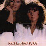 Rich and Famous (1981)